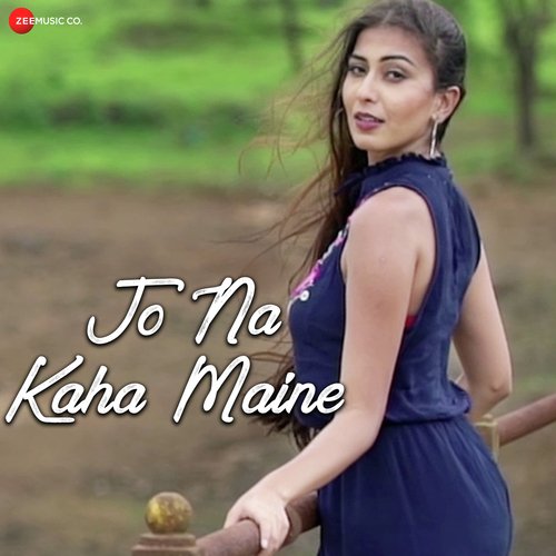 Jo Na Kaha Maine - Aamir Shaikh, Robica Chaudhuri