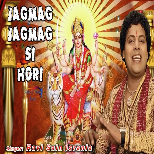 Jagmag Jagmag Si Hori - Ravi Sain Isrania