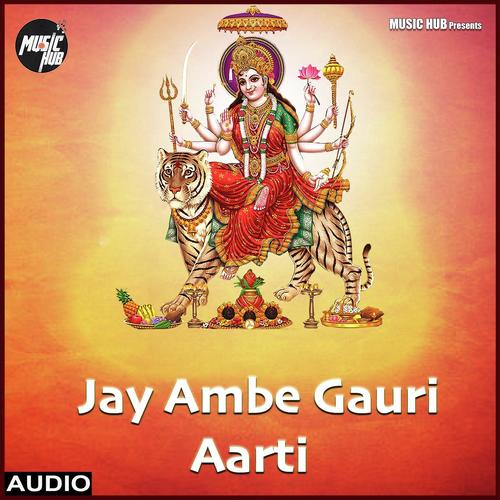 Jai Ambe Gauri Aarti - Soumee Sailsh