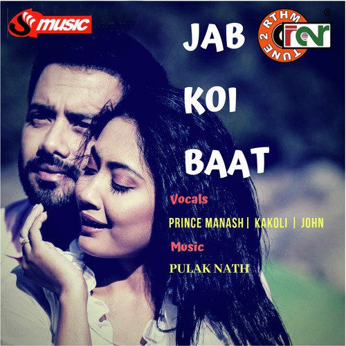 Jab Koi Baat - Prince Manash, Kakoli, John