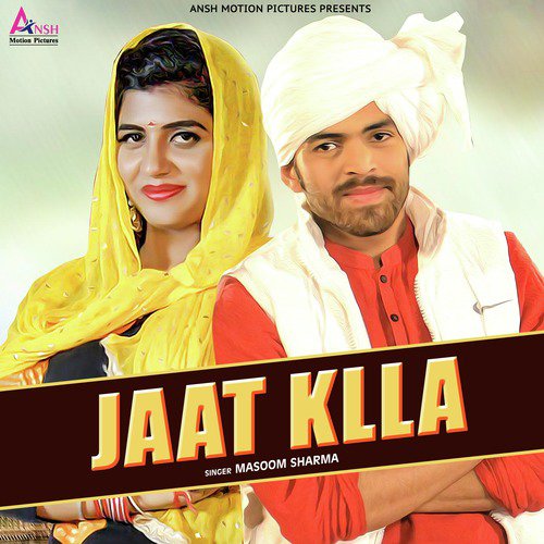 Jaat Klla - Masoom Sharma