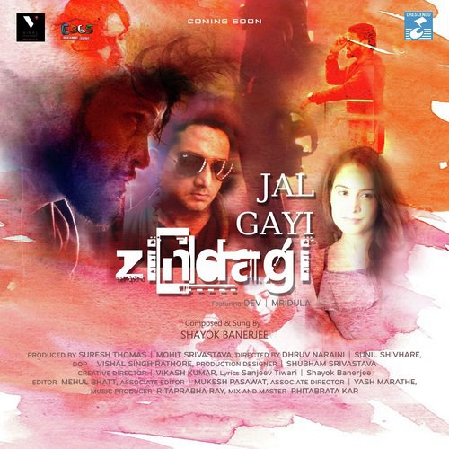 Jal Gayi Zindagi - Shayok Banerjee
