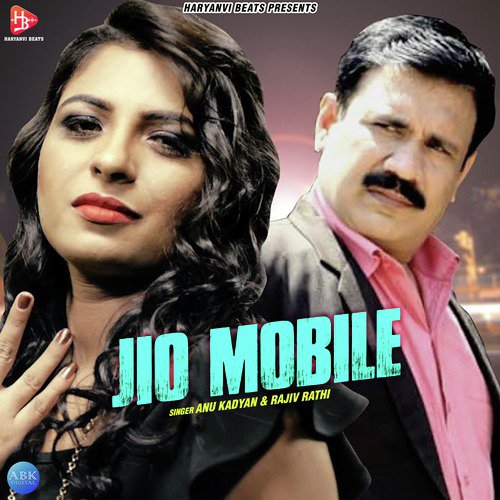 Jio Mobile - Annu Kadyan, Rajiv Rathi