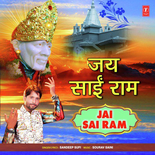 Jai Sai Ram - Sandeep Sufi