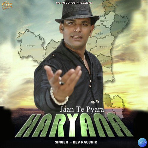 Jaan Te Pyara Haryana - Dev Kaushik