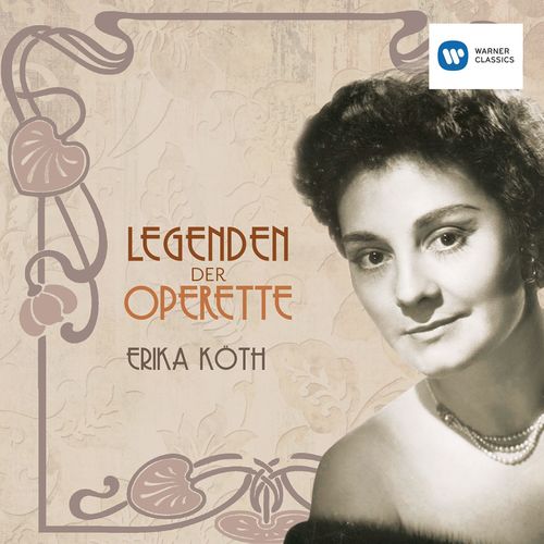 Der Graf von Luxemburg  Operette in 3 Akten - Querschnitt, Erster Akt - Frau Grfin, Sie Erlauben Wohl - Sie Geht Links, Er Geht Rechts - Bist Dus Lachendes Glck (Ren, Angle) 2002 Remaster - Erika KthWilly Mattes