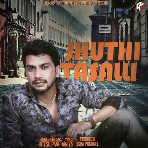 Jhoothi Taslli - Hitesh Panghaniya