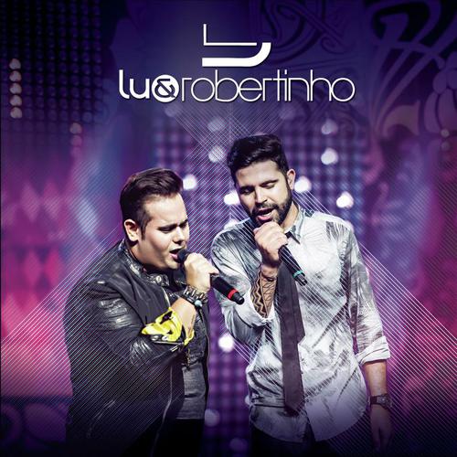 Ponto Final (Ao Vivo) - Lu amp Robertinho
