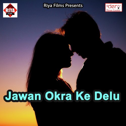 Jawan Okra Ke Delu - Various Artists