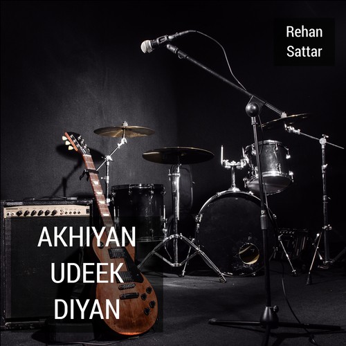 Akhiyan Udeek Diyan - Rehan Sattar