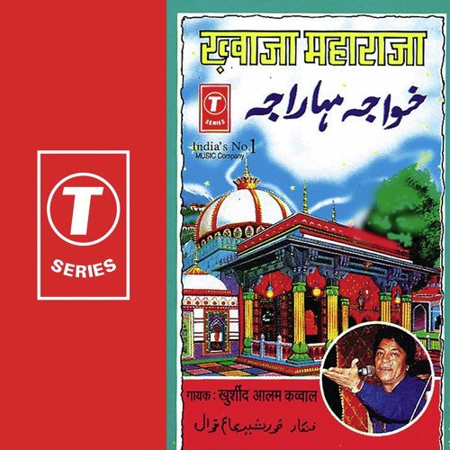 Khwaja Ke Yahan Der Hai Andernahin - Khursheed Aalam, M. Tahir