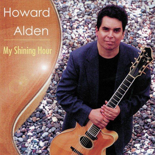 My Shining Hour (Instrumental) - Howard Alden
