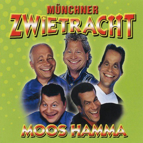Lass mich wieder alles fr Dich sein - Mnchner Zwietracht