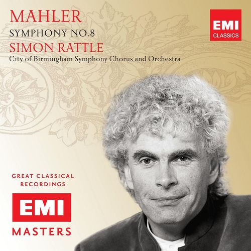 Symphony No. 8 in E-Flat Major, Symphony of a Thousand, Part 2 Dir, der Unberhrbaren - Sir Simon Rattle