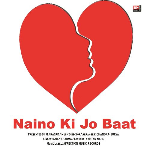 Naino Ki Jo Baat - Aman Sharma