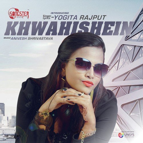 Khwahishein - Yogita Rajput