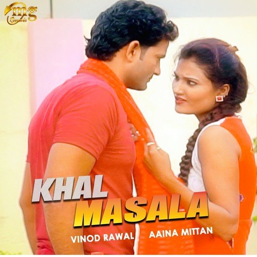Khal Masala - Vinod Rawal, Aaina Mittan