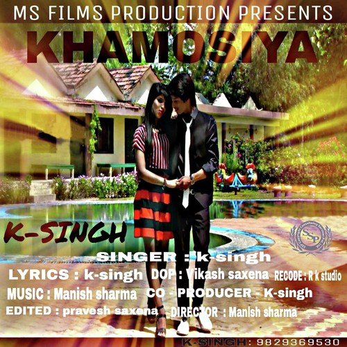 Khamosiya - K-Singh