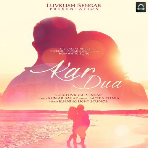 Kar Dua - Luvkush Sengar