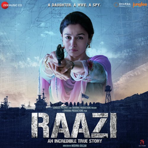 Raazi - Shashwat Singh, Nikhita Gandhi