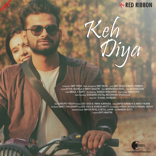 Keh Diya - Keyur Vaghela, Pariti Shastri