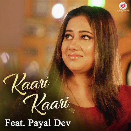 Kaari Kaari Feat. Payal Dev - Payal Dev, Arko