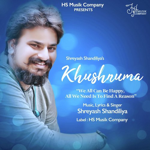 Khushnuma - Shreyash Shandiliya