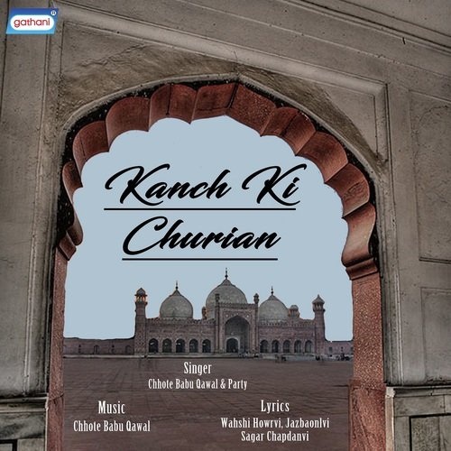 Kanch Ki Churian - Chhote Babu
