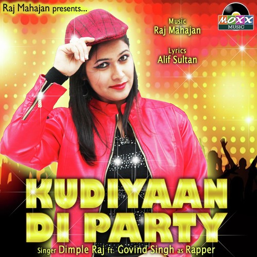Kudiyaan Di Party - Dimple Raj
