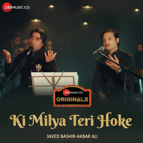 Ki Milya Teri Hoke - Javed Bashir, Akbar Ali