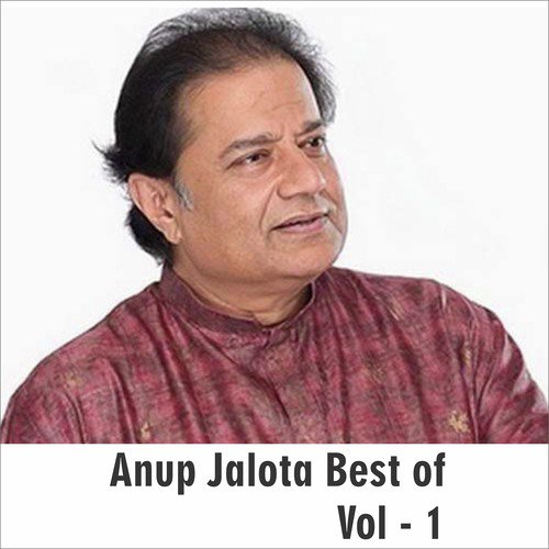 Janam Tera Baton Hi Beet Gayo - Anup Jalota