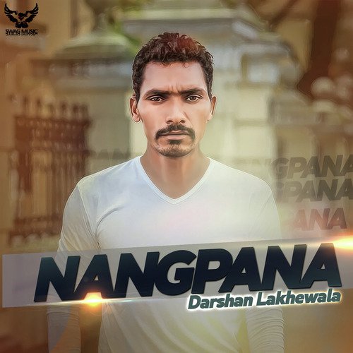 Nangpana - Darshan Lakhewala