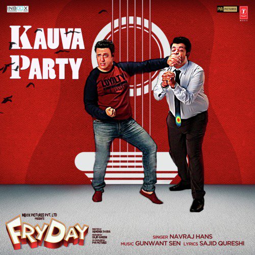 Kauva Party (From Fryday) - Navraj Hans, Gunwant Sen