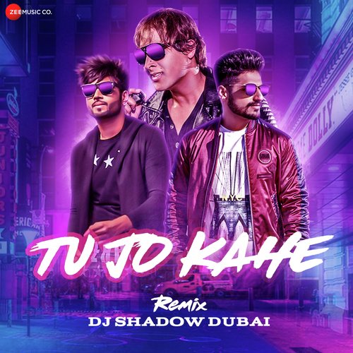 Tu Jo Kahe Remix - Sahir Ali Bagga