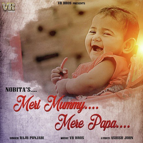 Meri Mummy Mere Papa - Sahir Ali Bagga
