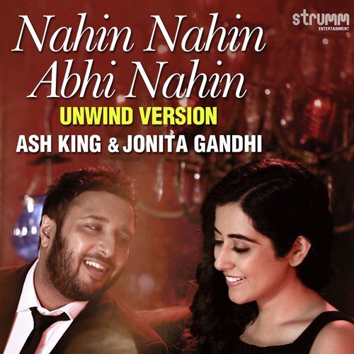 Nahin Nahin Abhi Nahin - Unwind Version - Pranav Chandran