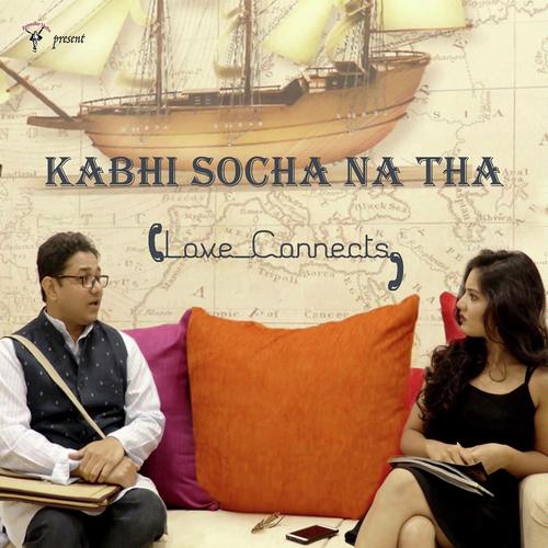 Kabhi Socha Na Tha - Amitabh Narayan