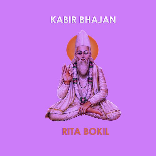 Kabir Bhajan - Rita Bokil