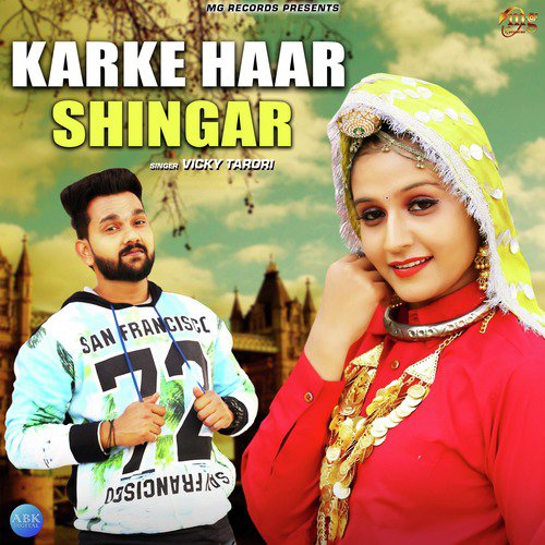 Karke Haar Shingar - Vicky Tarori