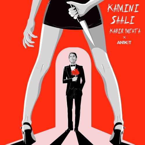 Kamini Saali (Remix) - Kabir Mehta, AN1K8T