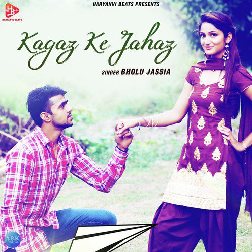 Kagaz Ke Jahaz - Bholu Jassia