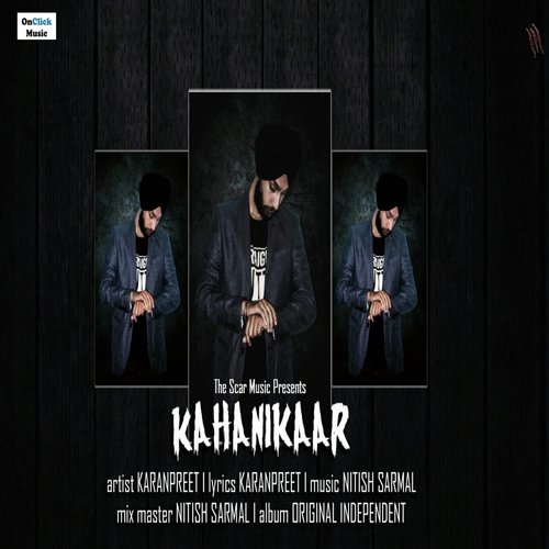 Kahanikaar - Karan Preet, Nitish Sarmal