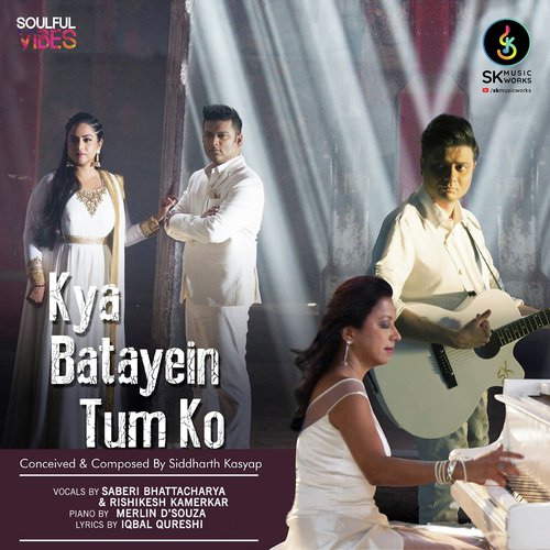 Kya Batayein TumKo - Merlyn D039Souza