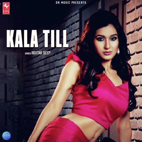 Kala Till - Roxtar Deep, Anky foji