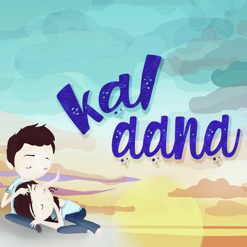 Kal Aana - Wackho, Mayank Verma