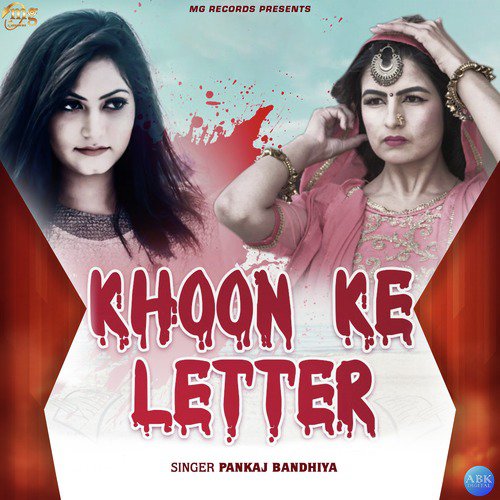 Khoon Ke Letter - Pankaj Bandhiya