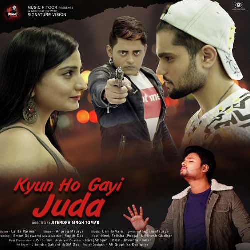 Kyun Ho Gayi Juda - Anurag Maurya