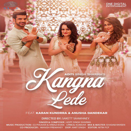 Kangna Lede - Aditi Singh Sharma