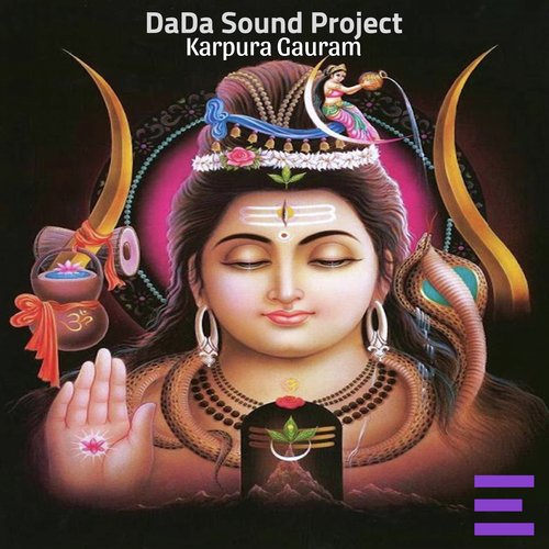 Karpura Gauram - DaDa Sound Project