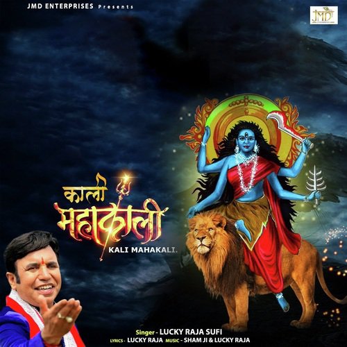 Kali Mahakali - Lucky Raja Sufi